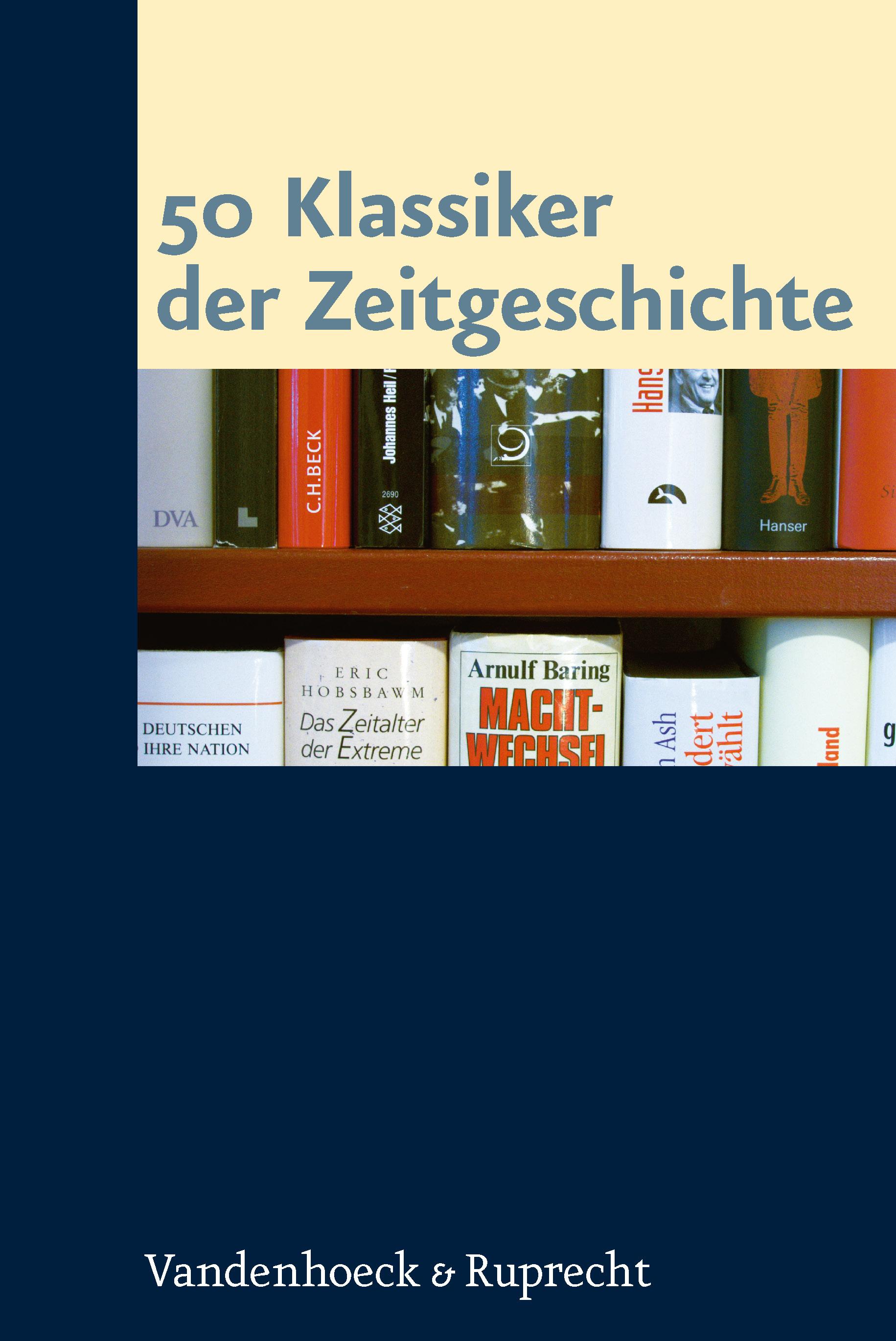 Vorderes Coverbild 50 Klassiker der Zeitgeschichte