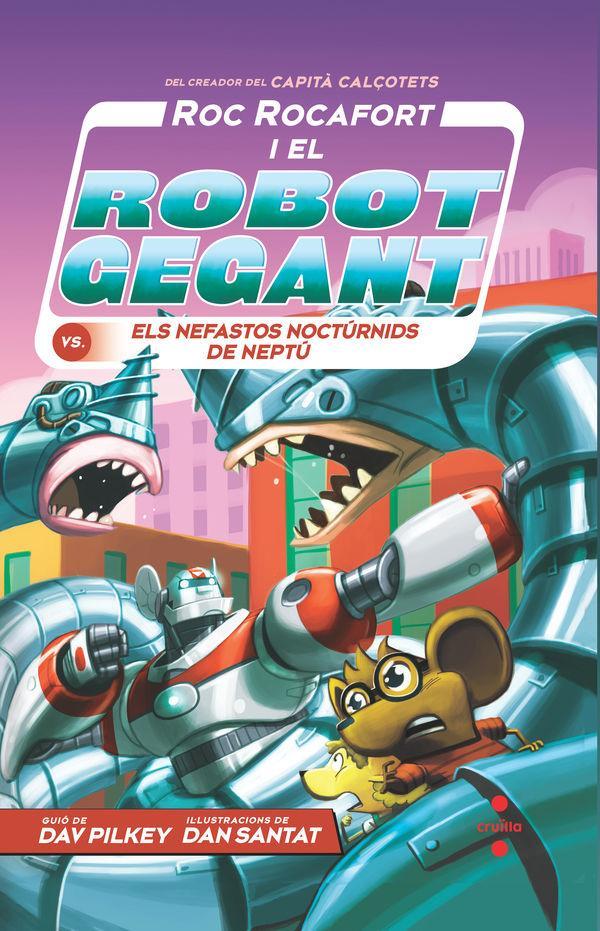 Vorderes Coverbild Roc Rocafort i el robot gegant vs. els nefastos noctúrnids de Neptú