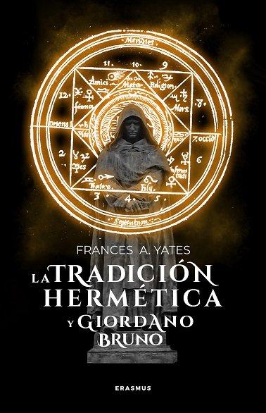 Vorderes Coverbild La tradición hermética y Giordano Bruno