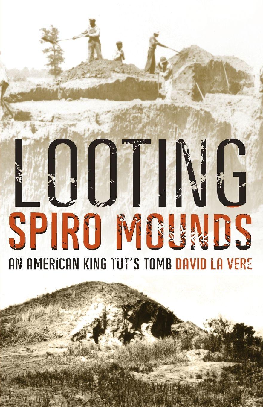 Vorderes Coverbild Looting Spiro Mounds