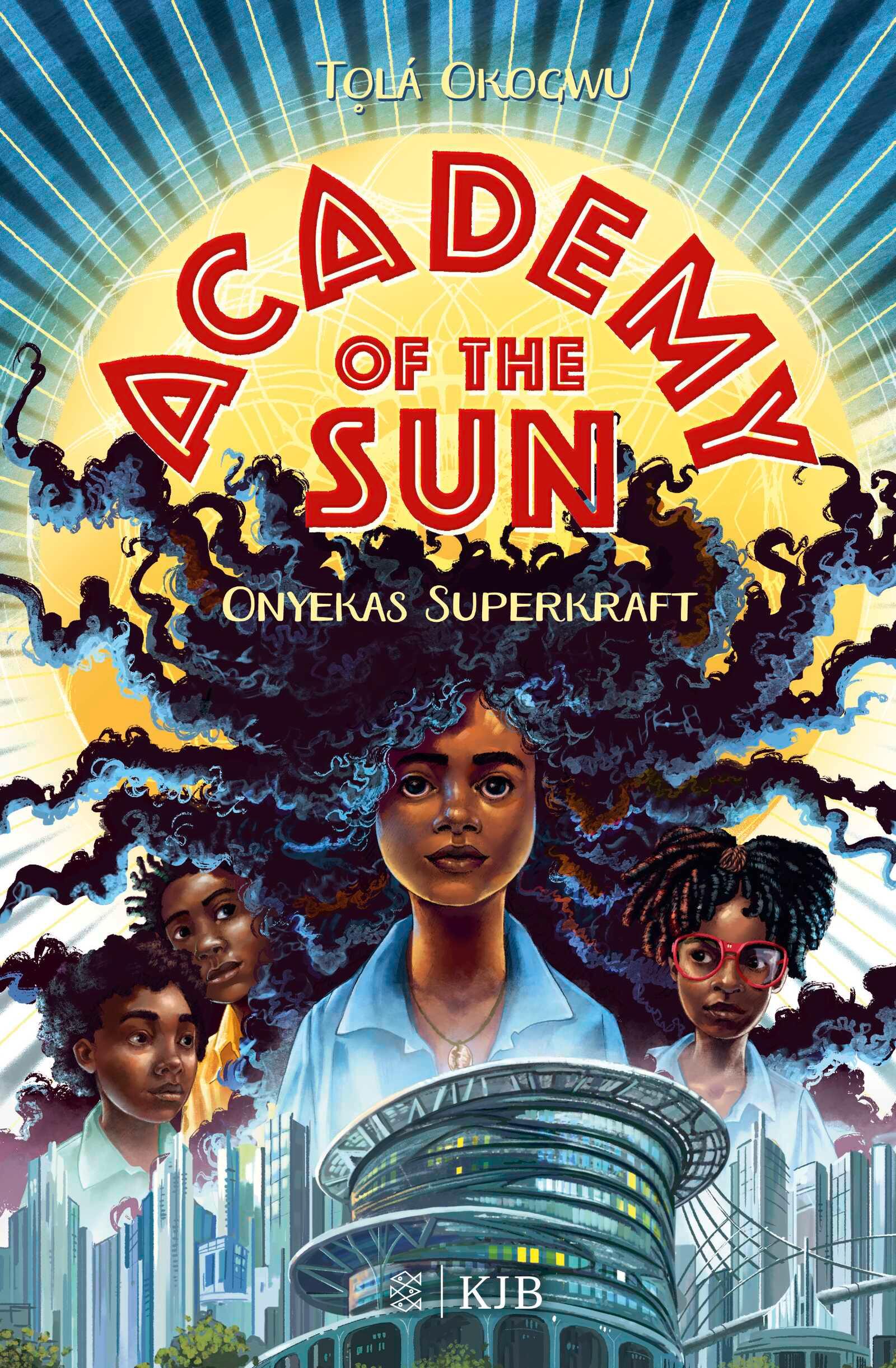 Vorderes Coverbild Academy of the Sun - Onyekas Superkraft