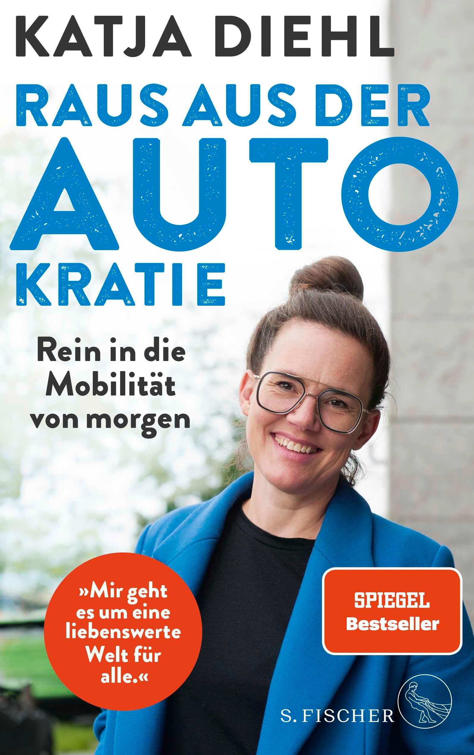 Vorderes Coverbild Raus aus der AUTOkratie - rein in die Mobilität von morgen!