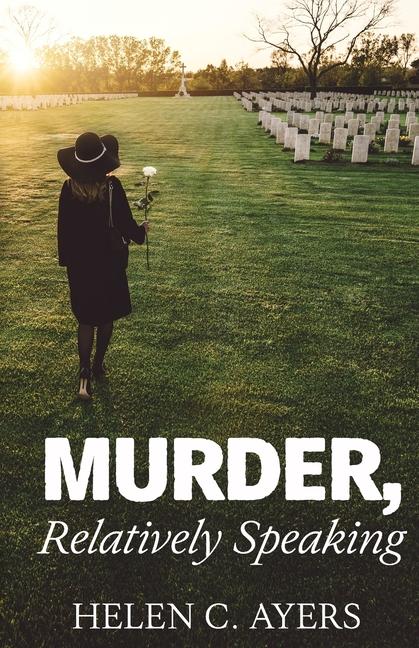 Vorderes Coverbild Murder, Relatively Speaking