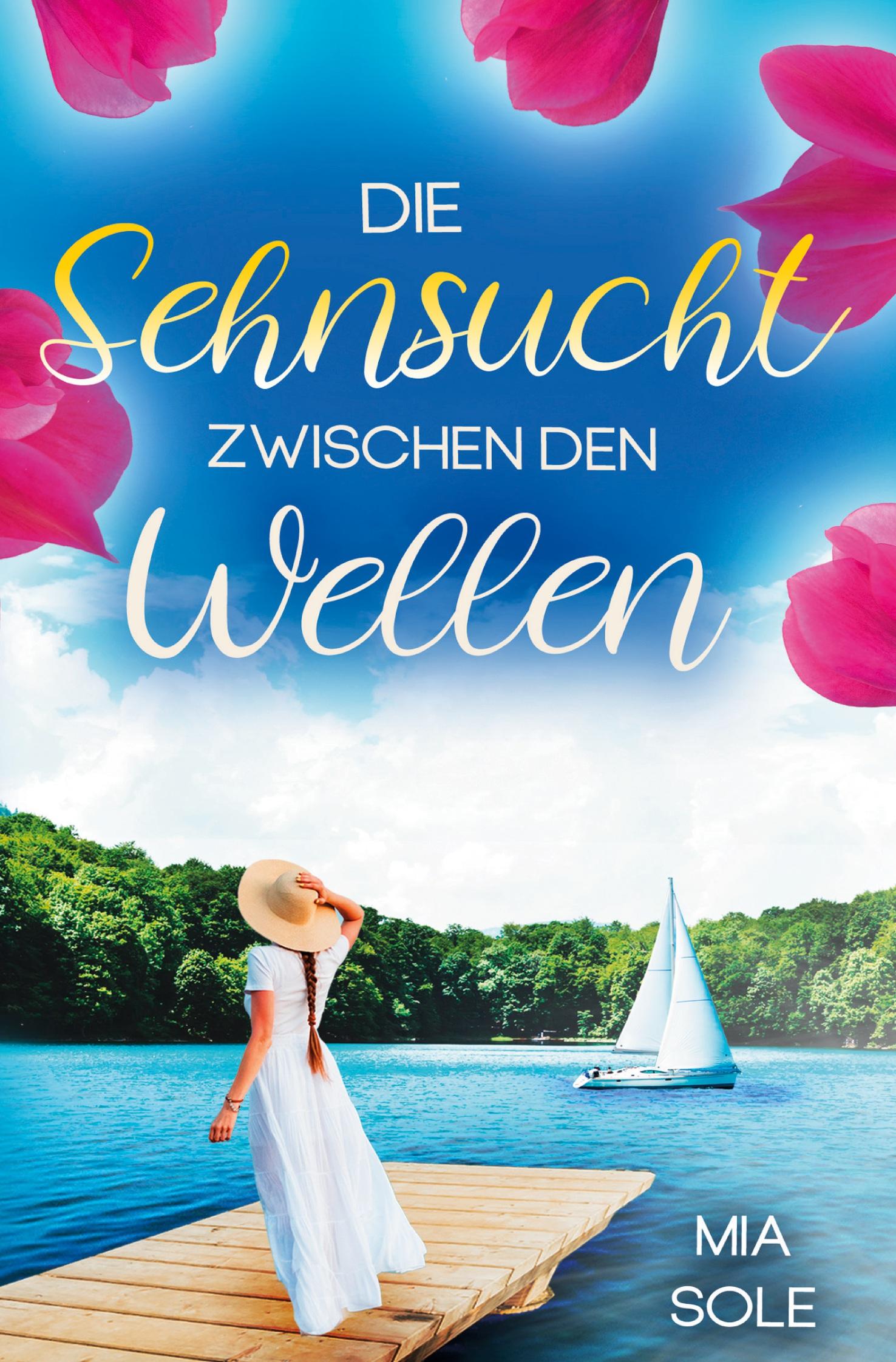 Vorderes Coverbild Die Sehnsucht zwischen den Wellen
