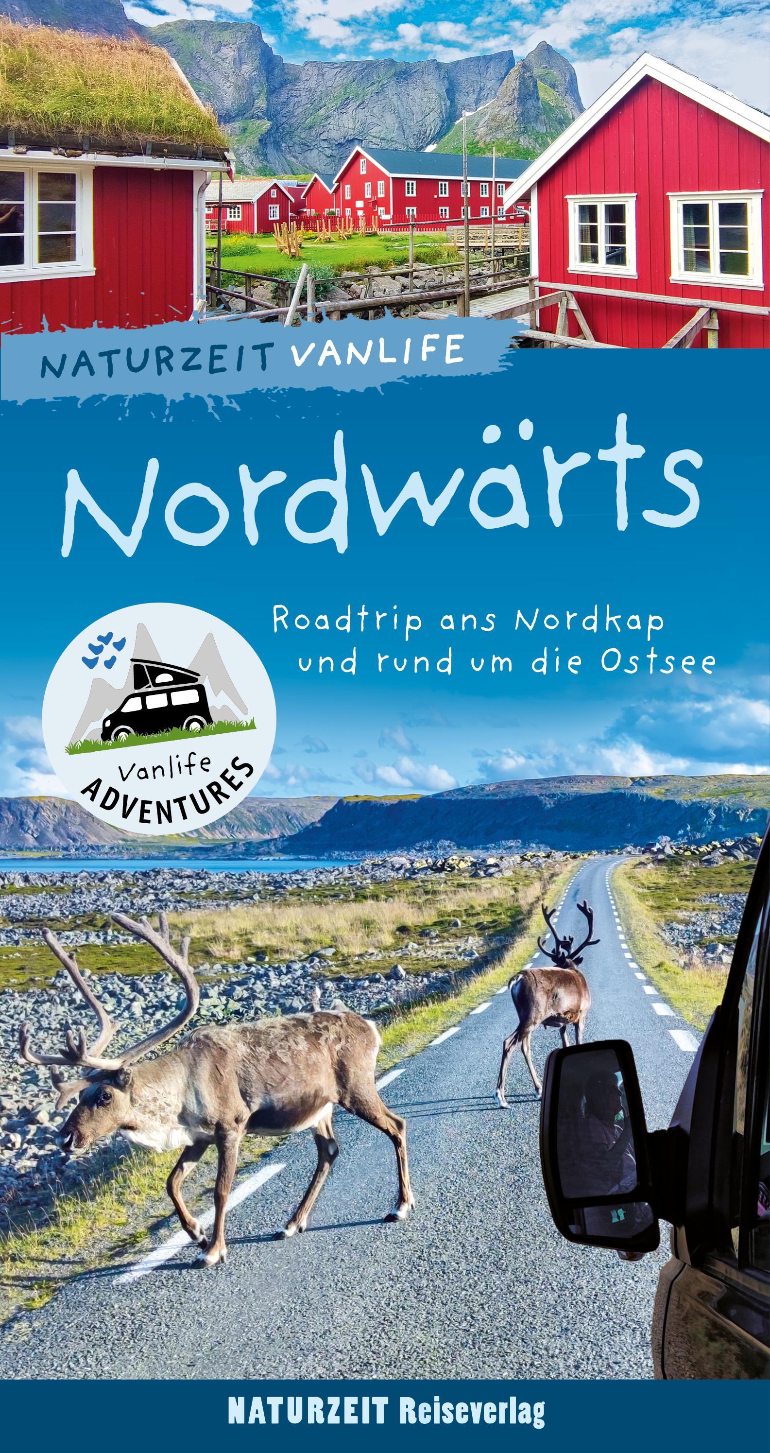 Vorderes Coverbild Naturzeit Vanlife: Nordwärts