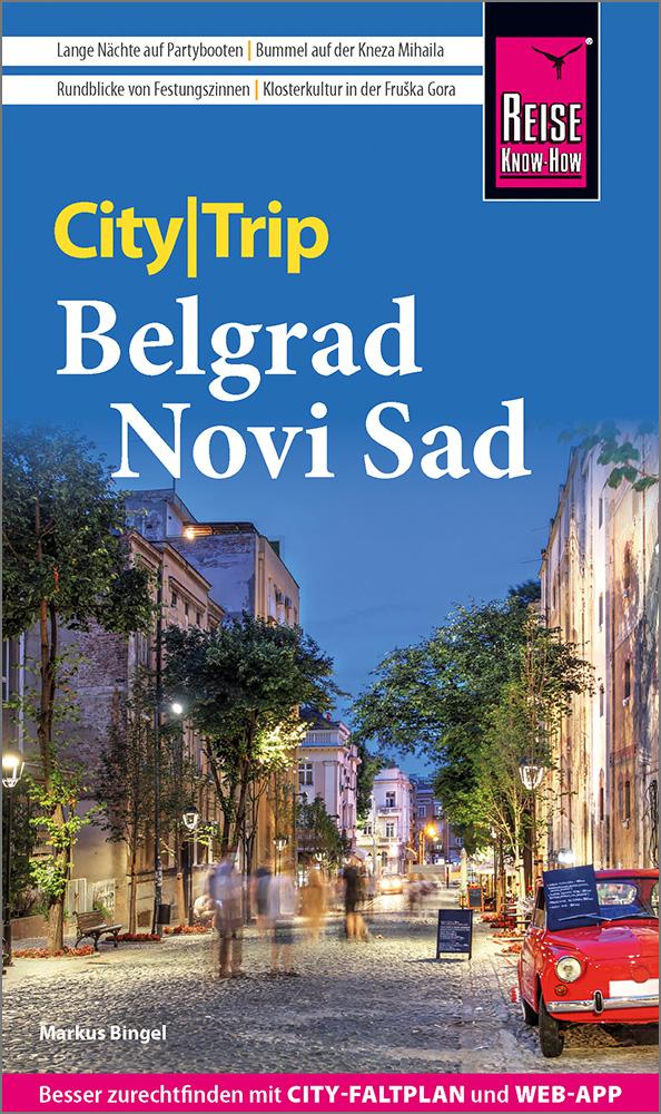 Vorderes Coverbild Reise Know-How CityTrip Belgrad und Novi Sad