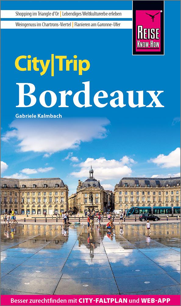Vorderes Coverbild Reise Know-How CityTrip Bordeaux