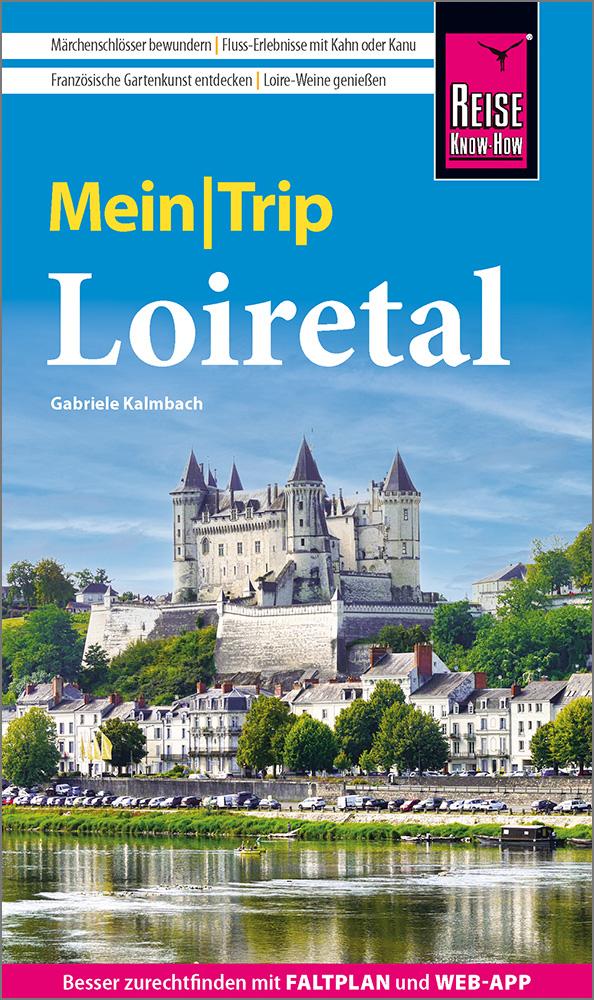 Vorderes Coverbild Reise Know-How MeinTrip Loiretal