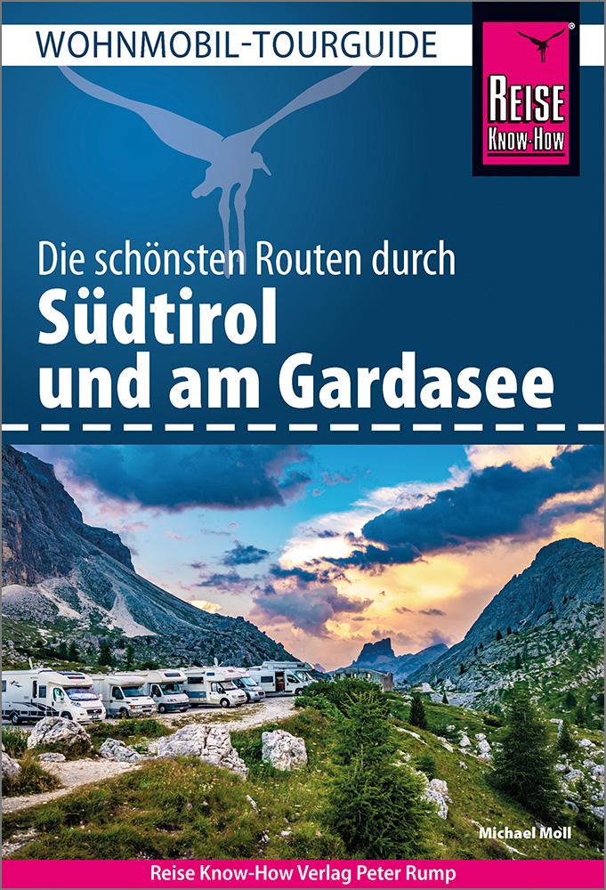 Vorderes Coverbild Reise Know-How Wohnmobil-Tourguide Südtirol und Gardasee