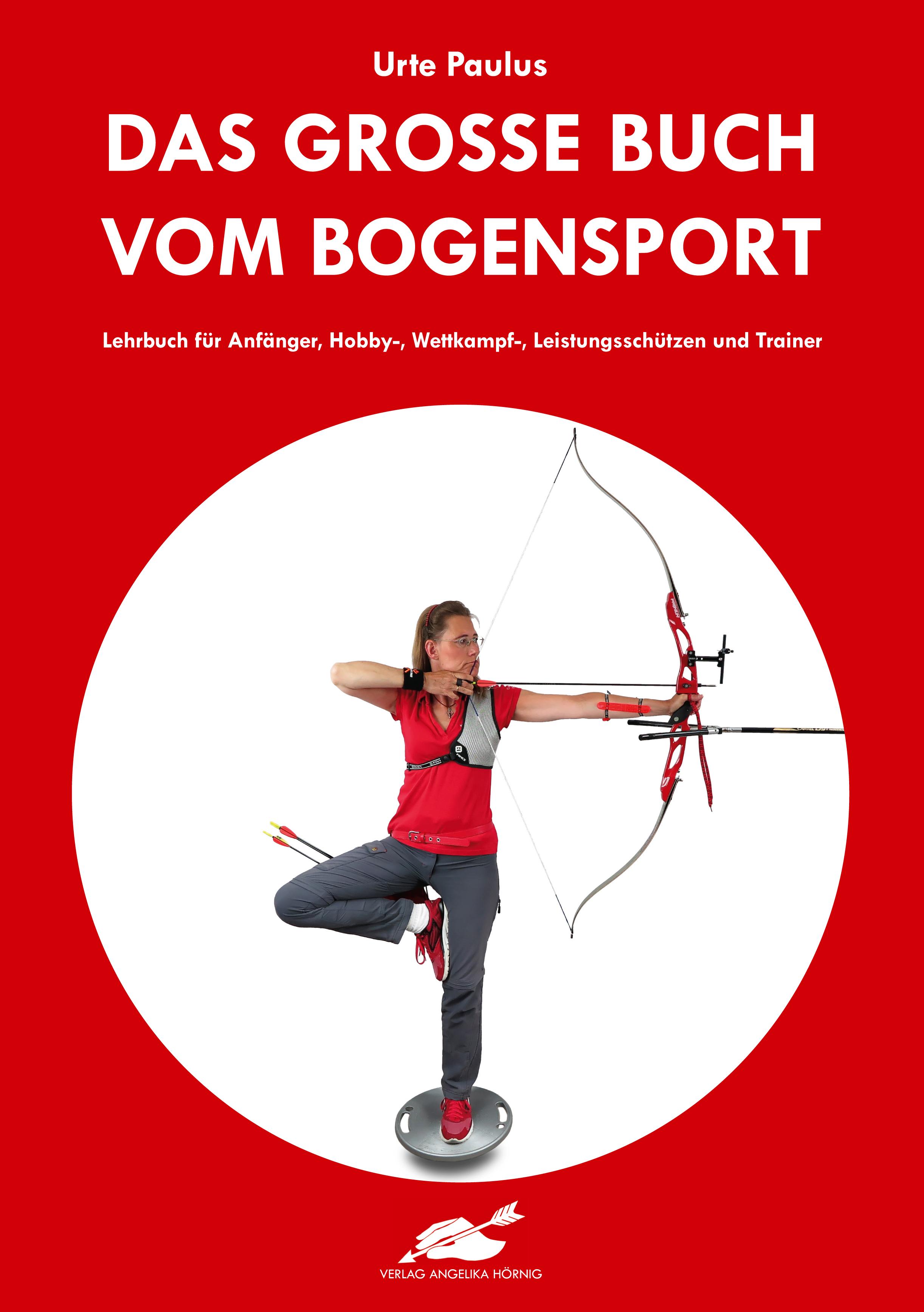 Vorderes Coverbild Das große Buch vom Bogensport