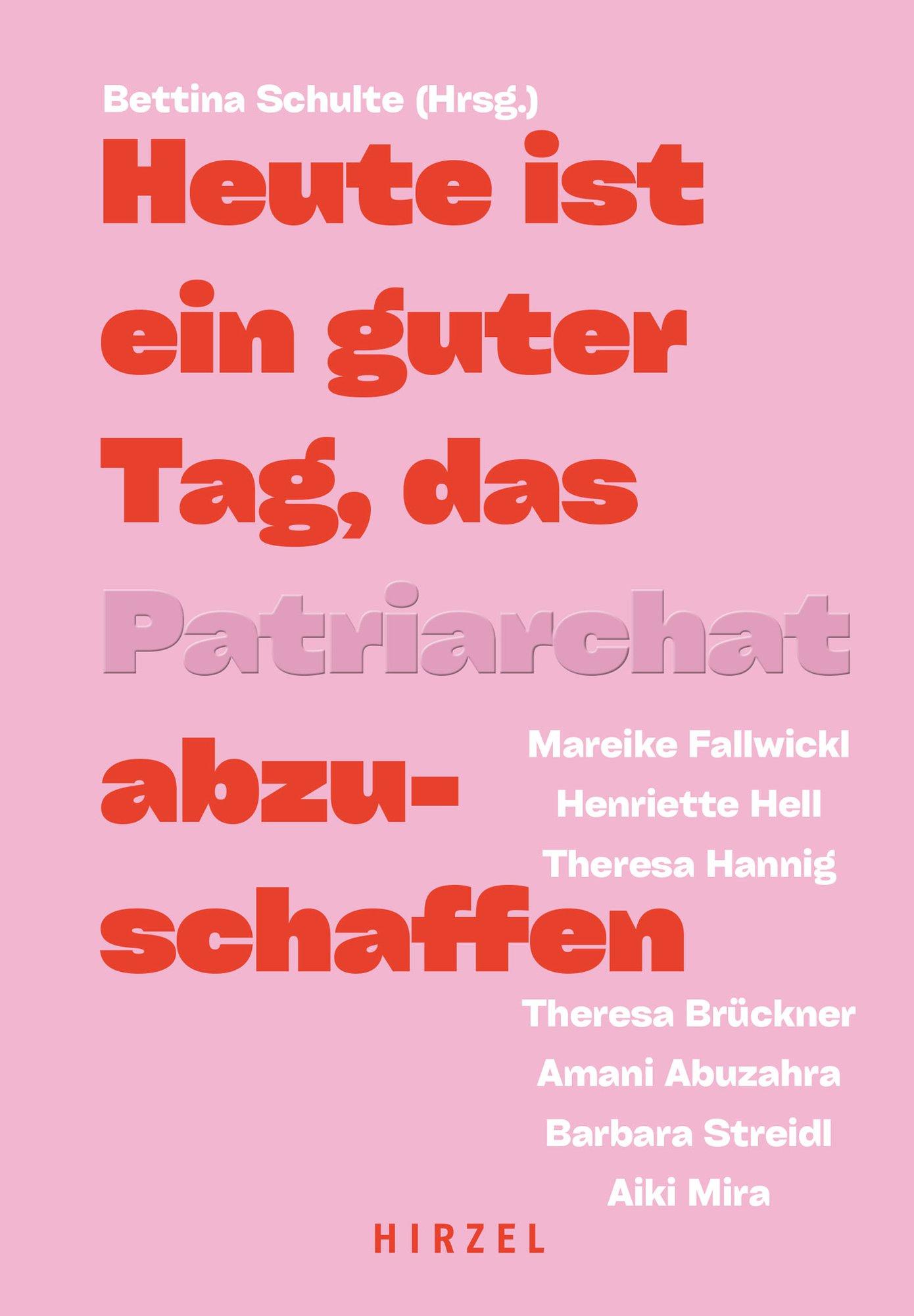 Vorderes Coverbild Heute ist ein guter Tag, das Patriarchat abzuschaffen