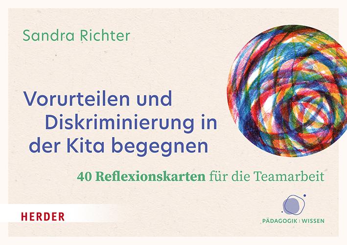 Vorderes Coverbild Vorurteilen und Diskriminierung in der Kita begegnen. 40 Reflexionskarten für die Teamarbeit