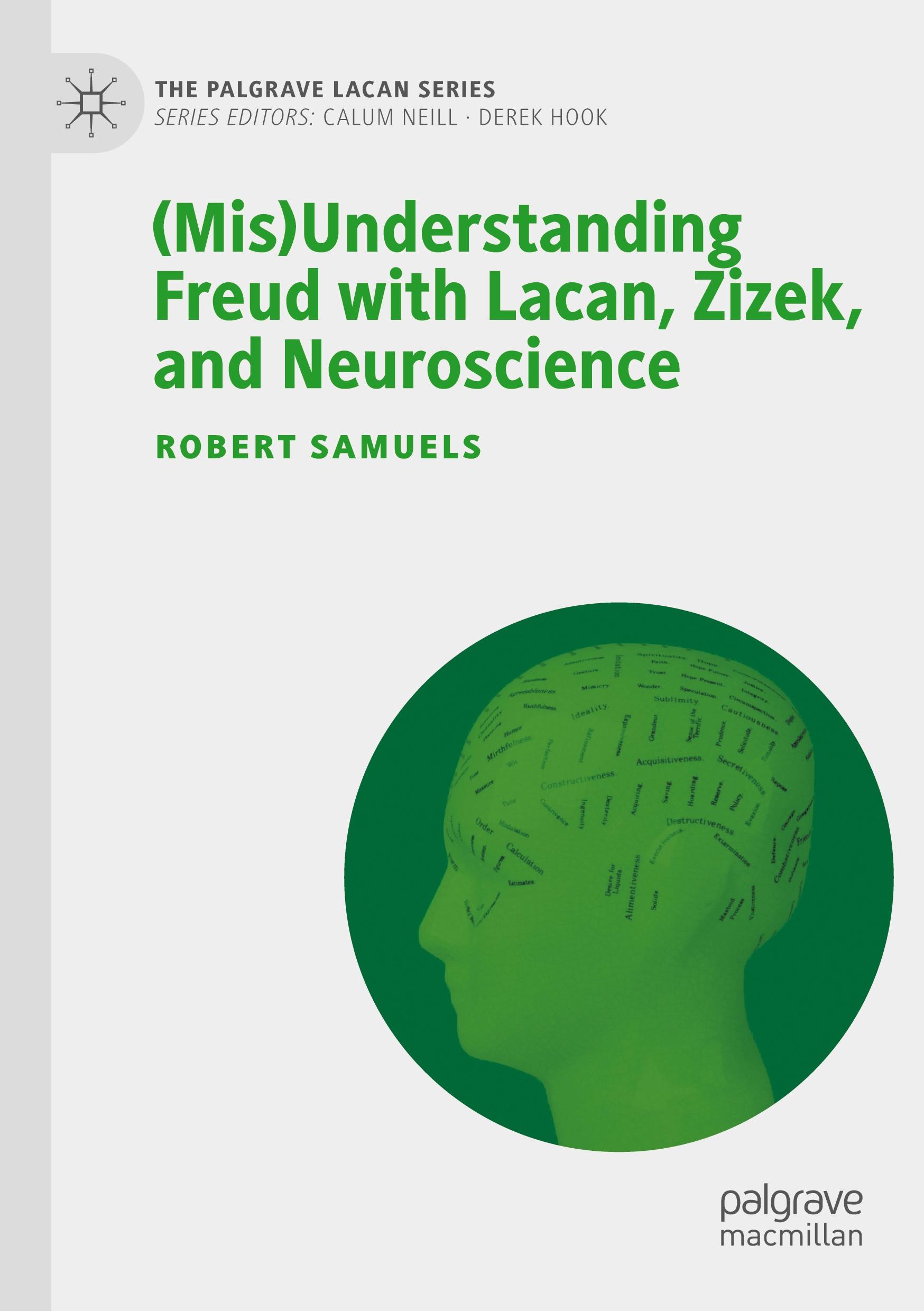 Vorderes Coverbild (Mis)Understanding Freud with Lacan, Zizek, and Neuroscience