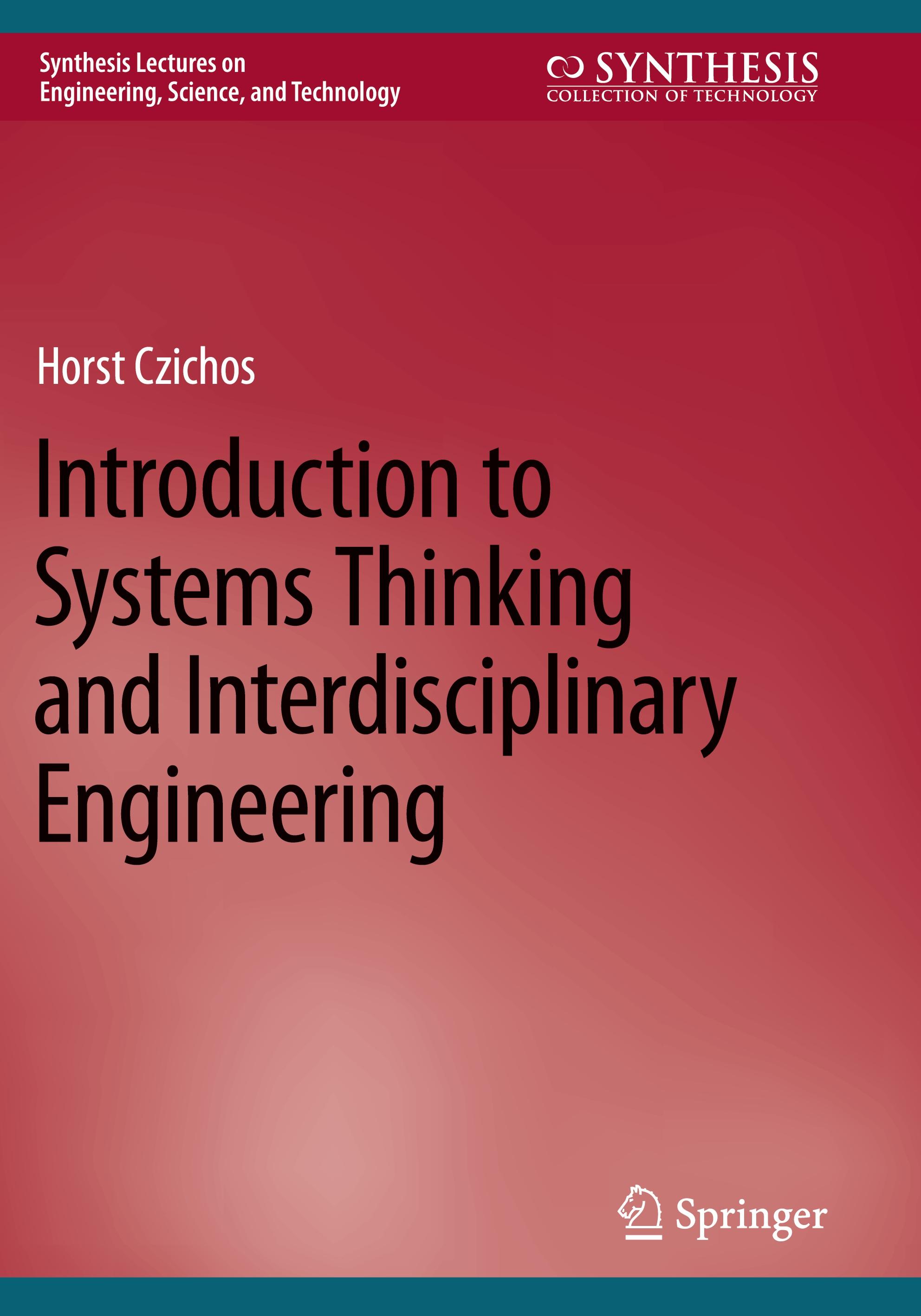 Vorderes Coverbild Introduction to Systems Thinking and Interdisciplinary Engineering