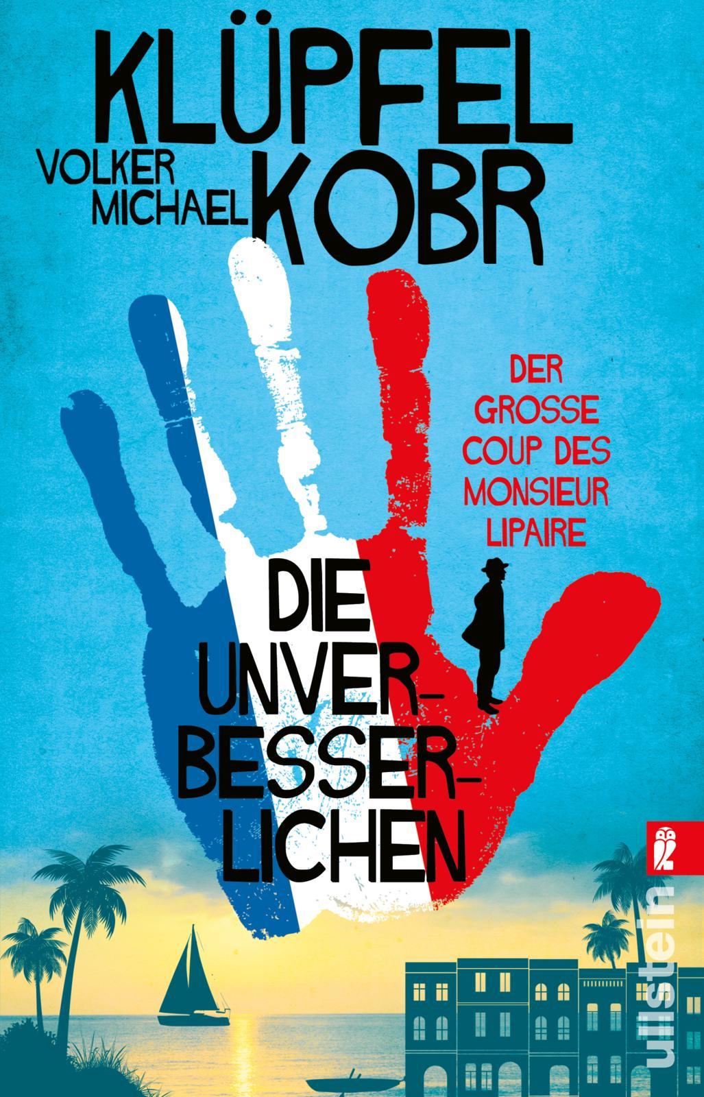 Vorderes Coverbild Die Unverbesserlichen - Der große Coup des Monsieur Lipaire