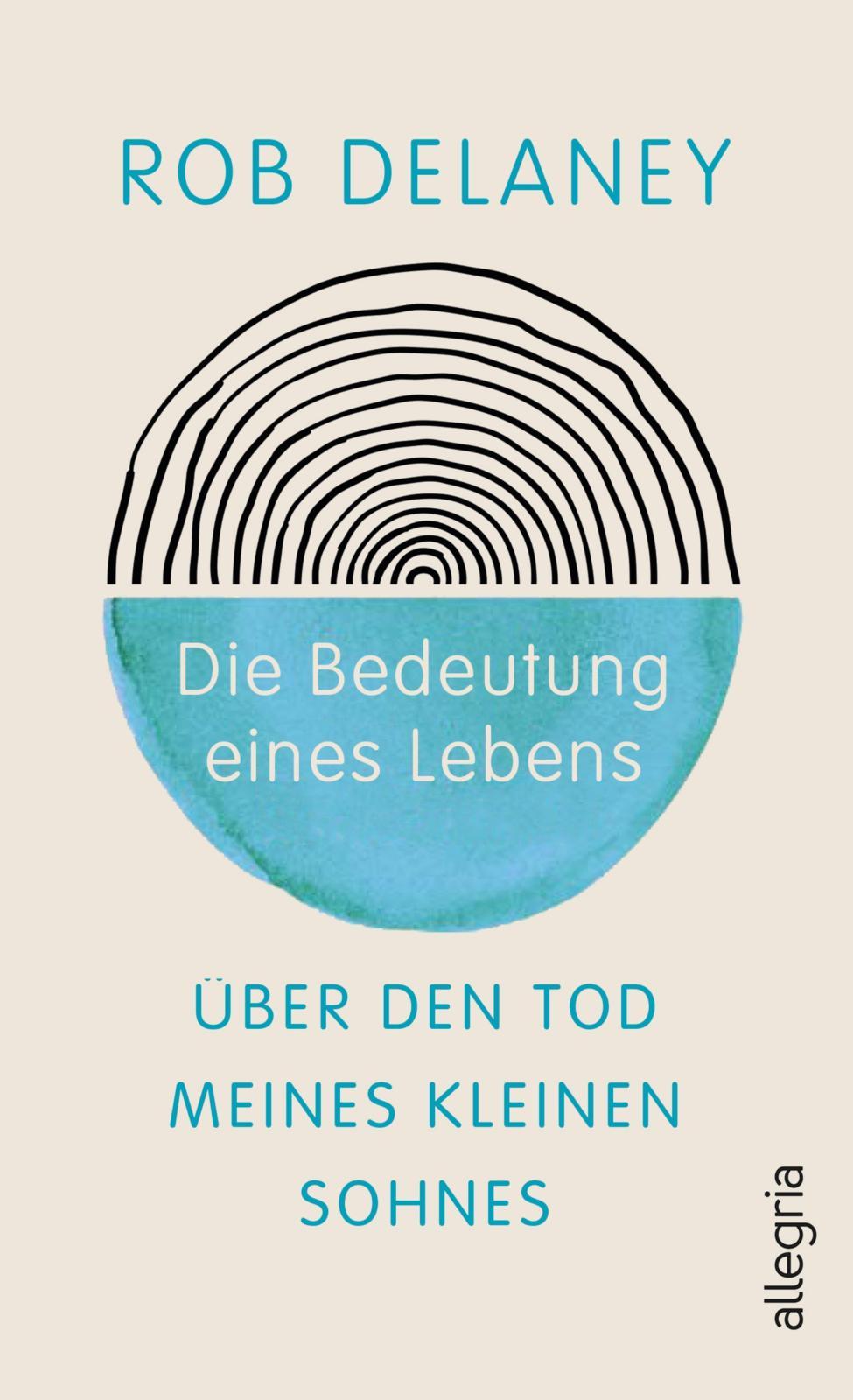Vorderes Coverbild Die Bedeutung eines Lebens