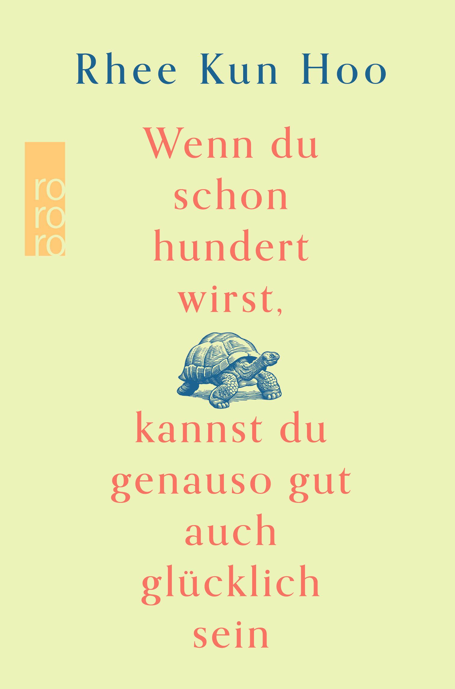 Vorderes Coverbild Wenn du schon hundert wirst, kannst du genauso gut auch glücklich sein