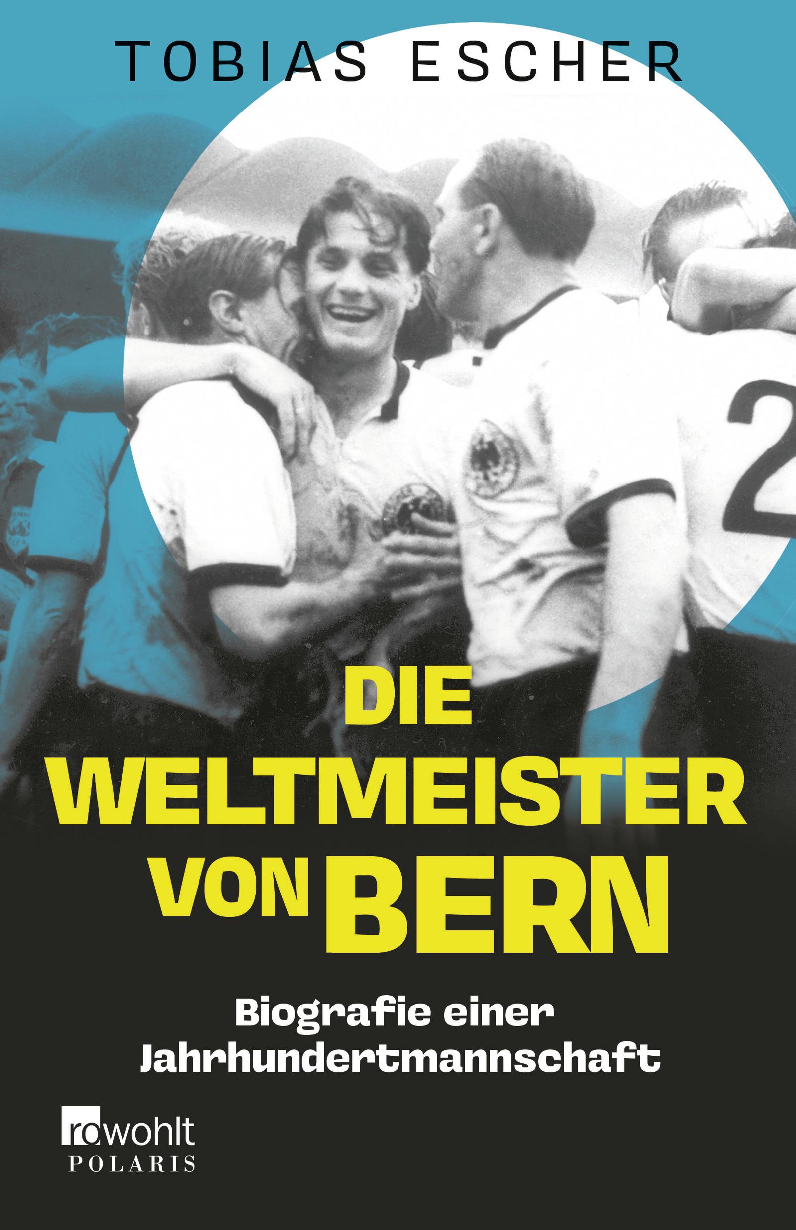 Vorderes Coverbild Die Weltmeister von Bern