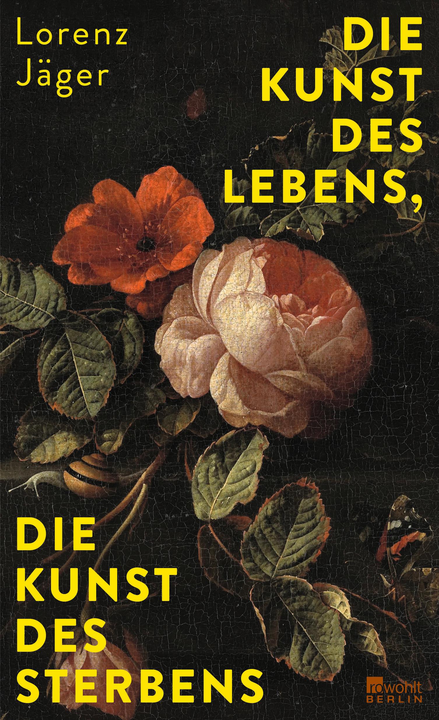 Vorderes Coverbild Die Kunst des Lebens, die Kunst des Sterbens