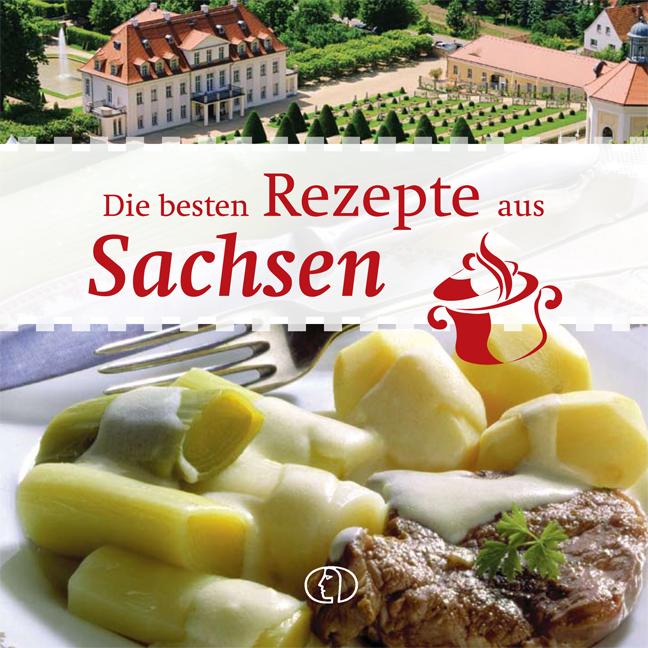 Vorderes Coverbild Die besten Rezepte aus Sachsen