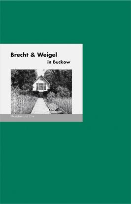 Vorderes Coverbild Brecht & Weigel in Buckow