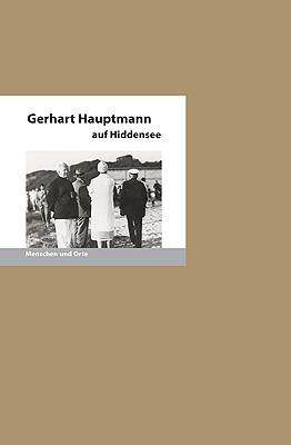 Vorderes Coverbild Gerhart Hauptmann auf Hiddensee