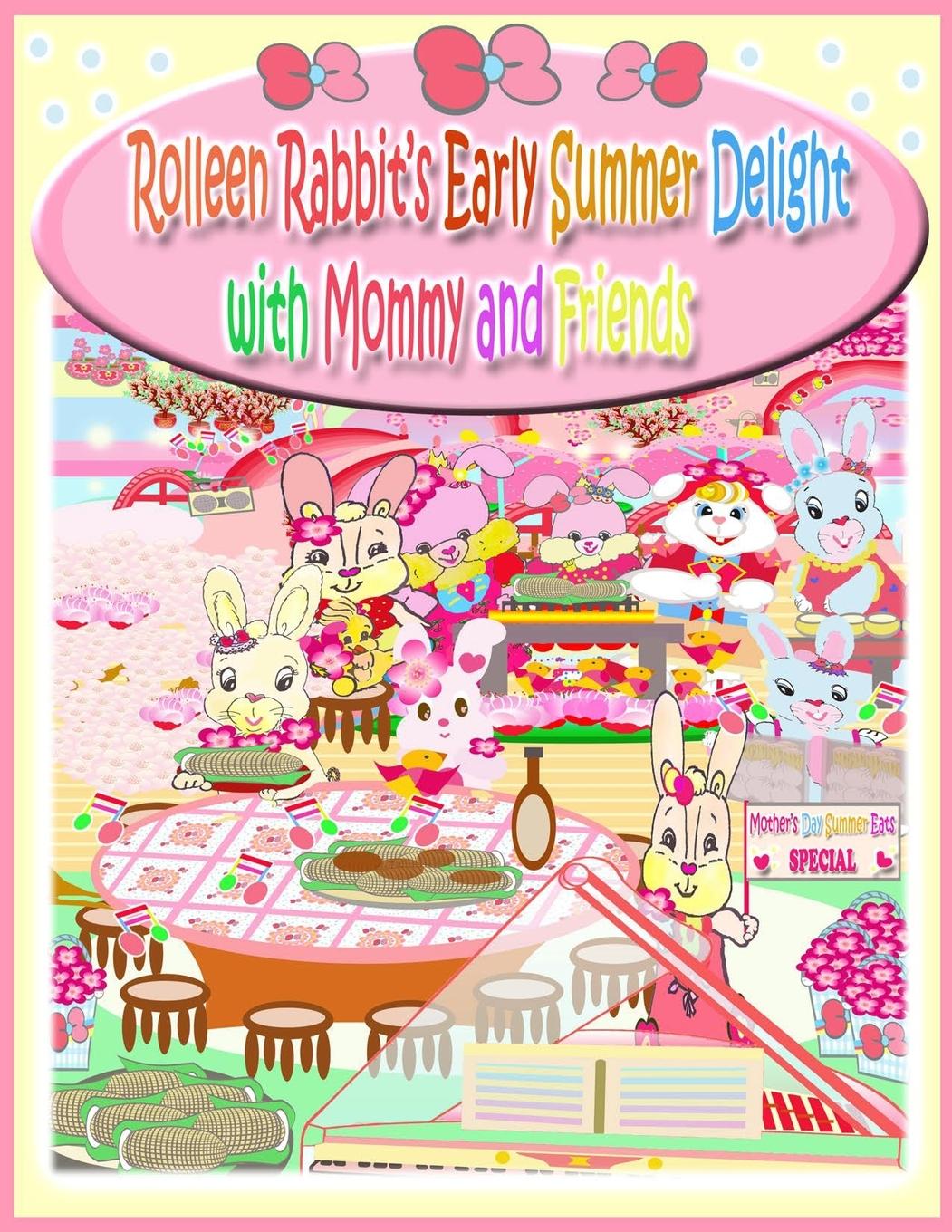 Vorderes Coverbild Rolleen Rabbit's Early Summer Delight with Mommy and Friends