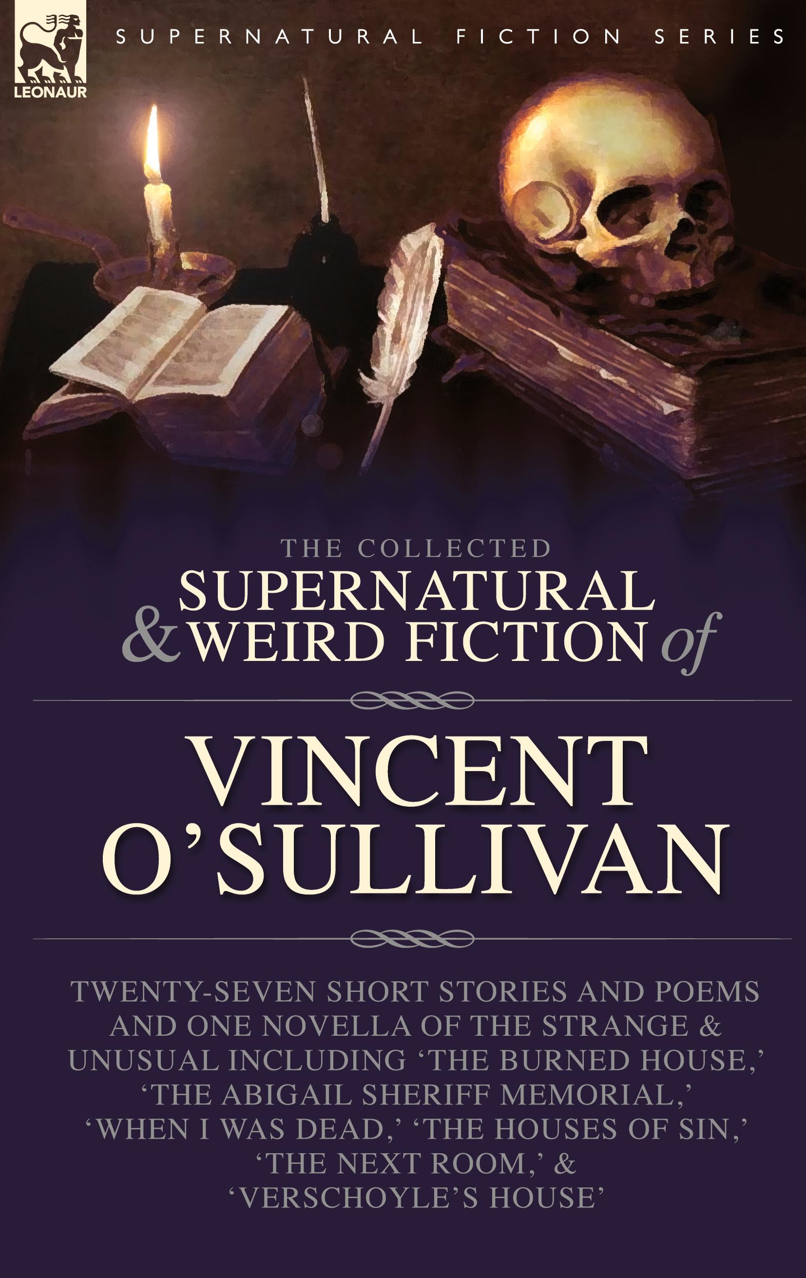 Vorderes Coverbild The Collected Supernatural and Weird Fiction of Vincent O'Sullivan