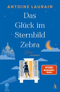 Vorderes Coverbild Das Glück im Sternbild Zebra