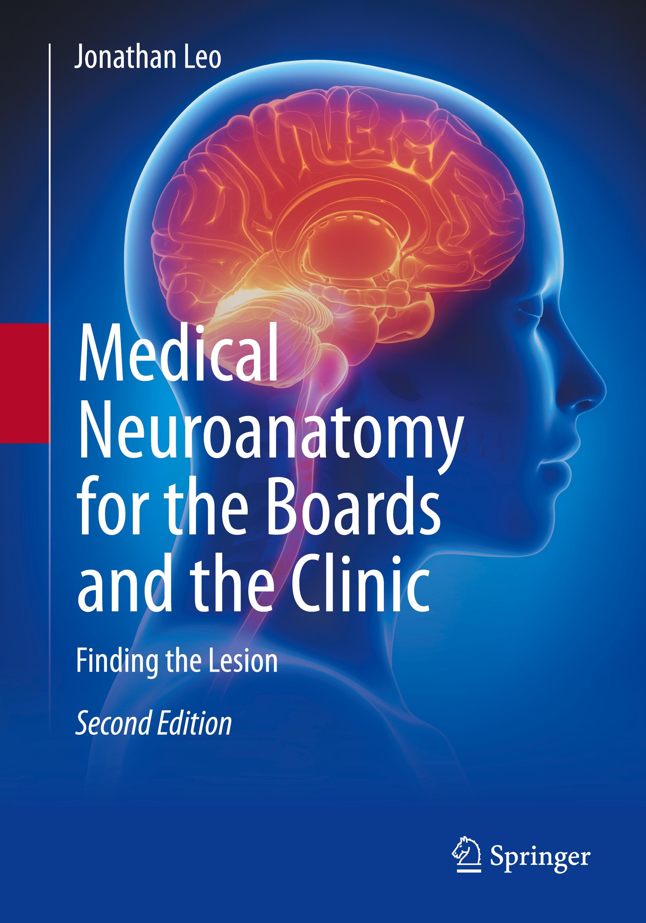 Vorderes Coverbild Medical Neuroanatomy for the Boards and the Clinic