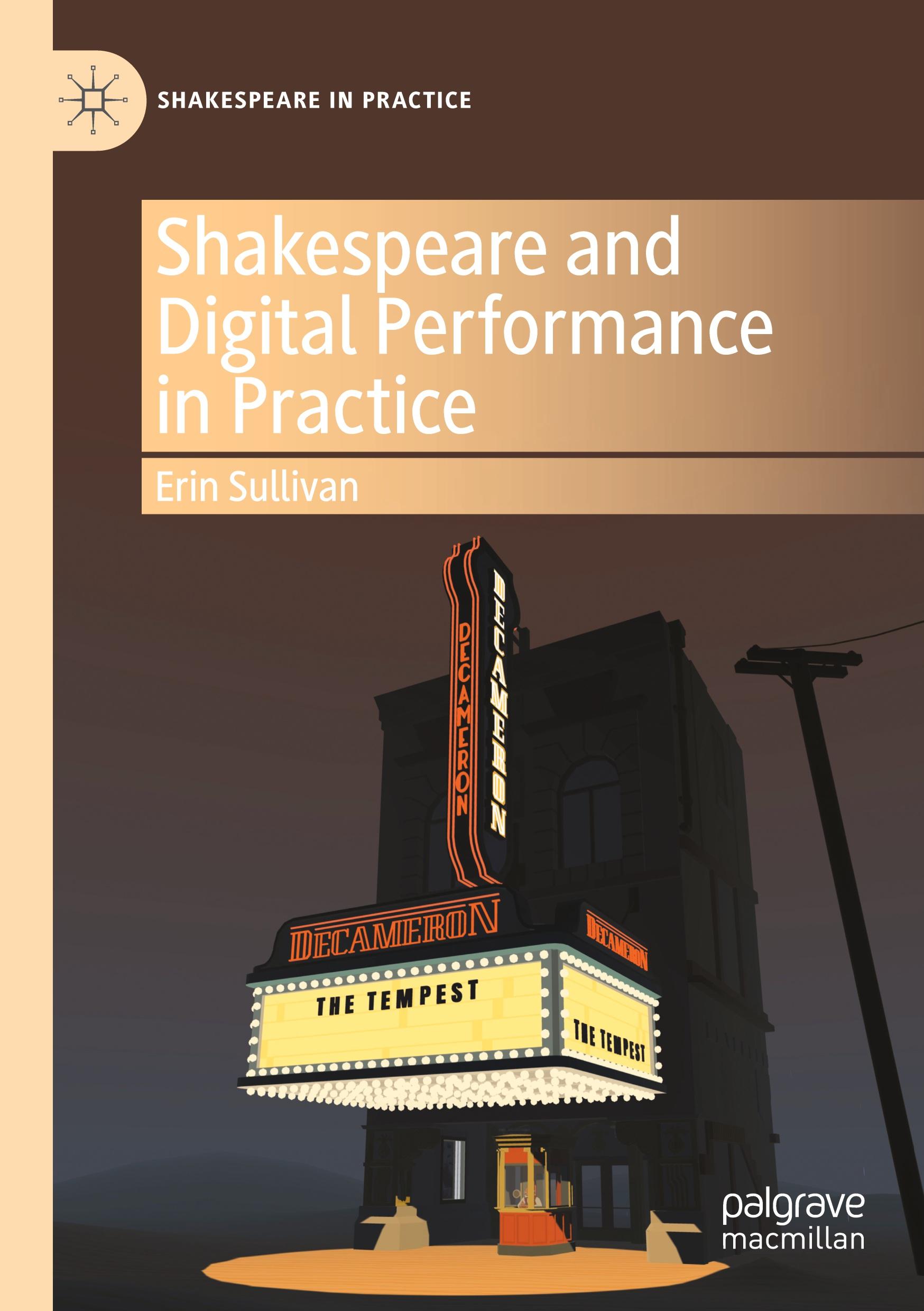 Vorderes Coverbild Shakespeare and Digital Performance in Practice