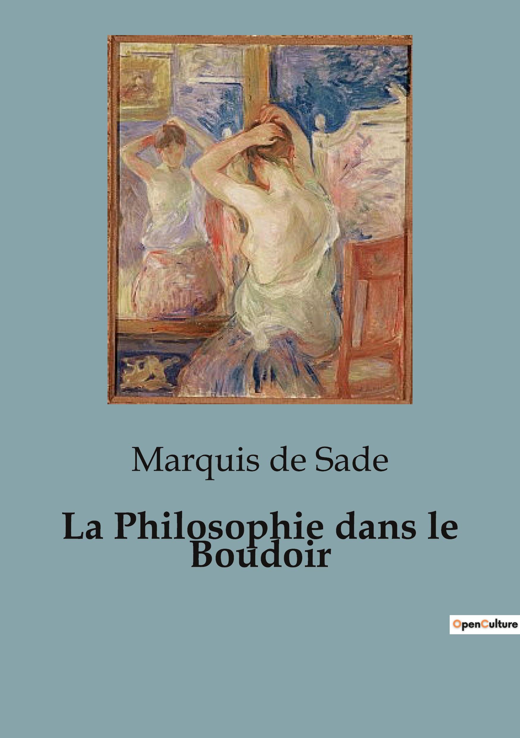 Vorderes Coverbild La Philosophie dans le Boudoir