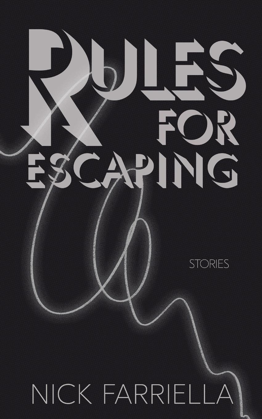 Vorderes Coverbild Rules For Escaping