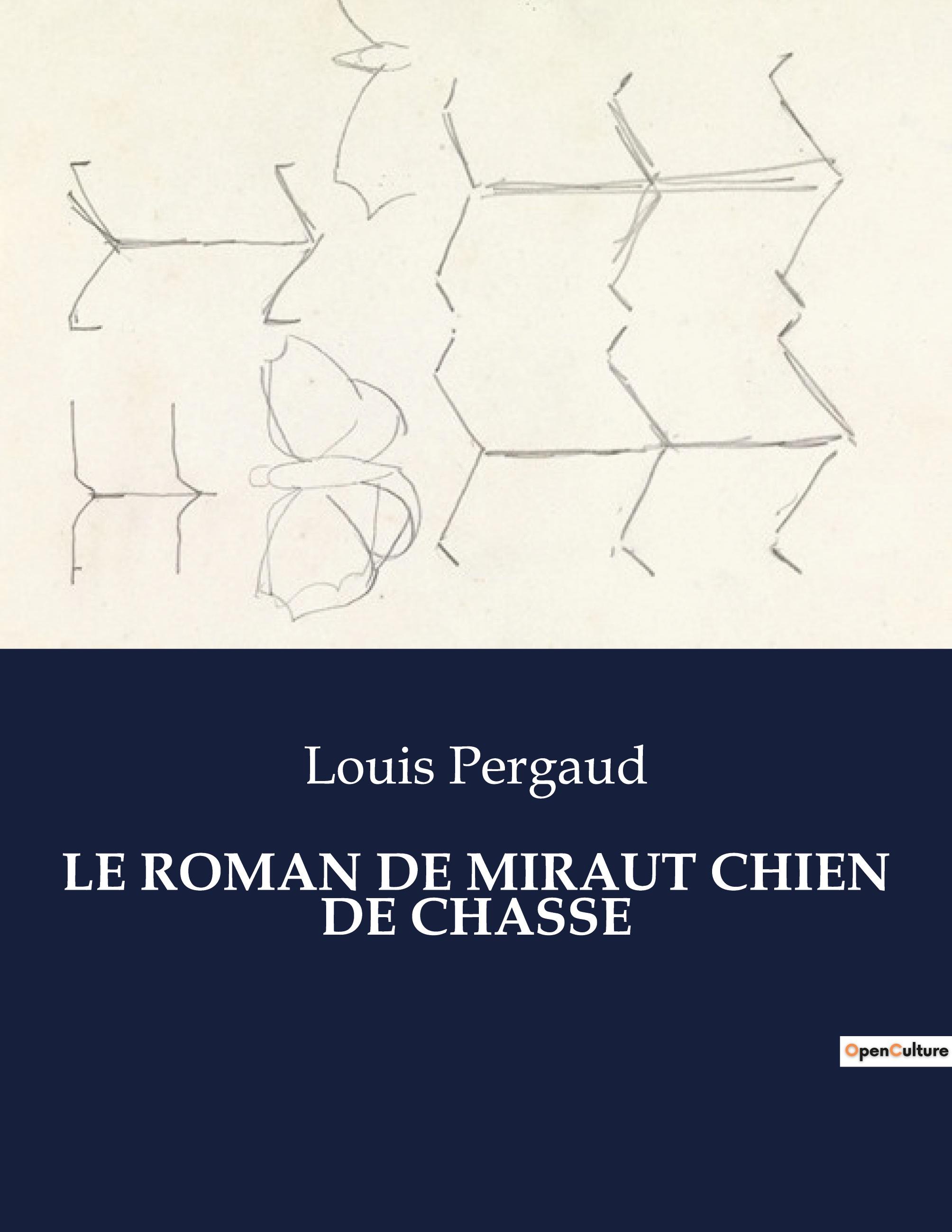 Vorderes Coverbild LE ROMAN DE MIRAUT CHIEN DE CHASSE