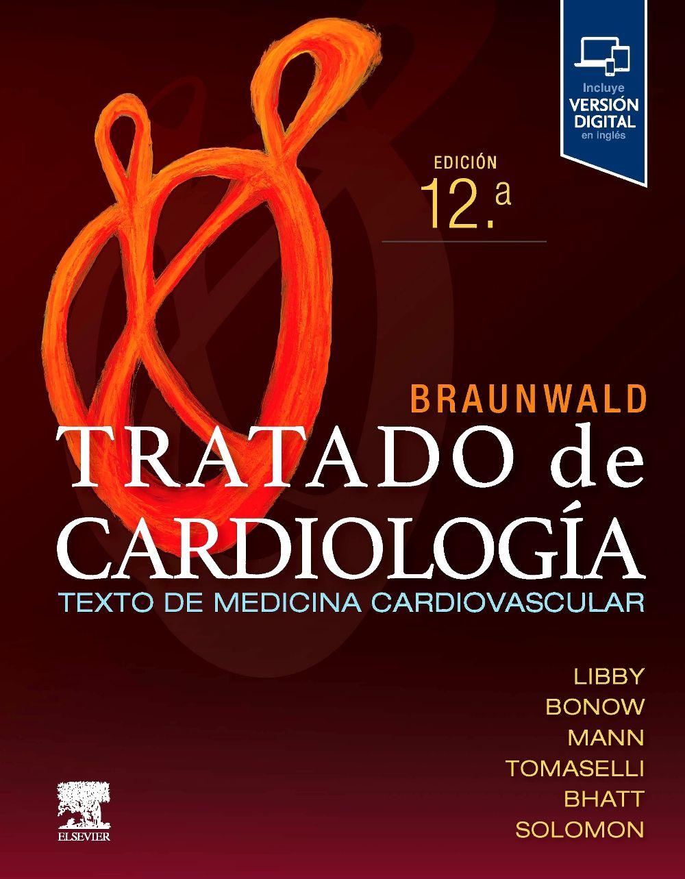 Vorderes Coverbild Braunwald. Tratado de cardiología: Texto de medicina cardiovascular