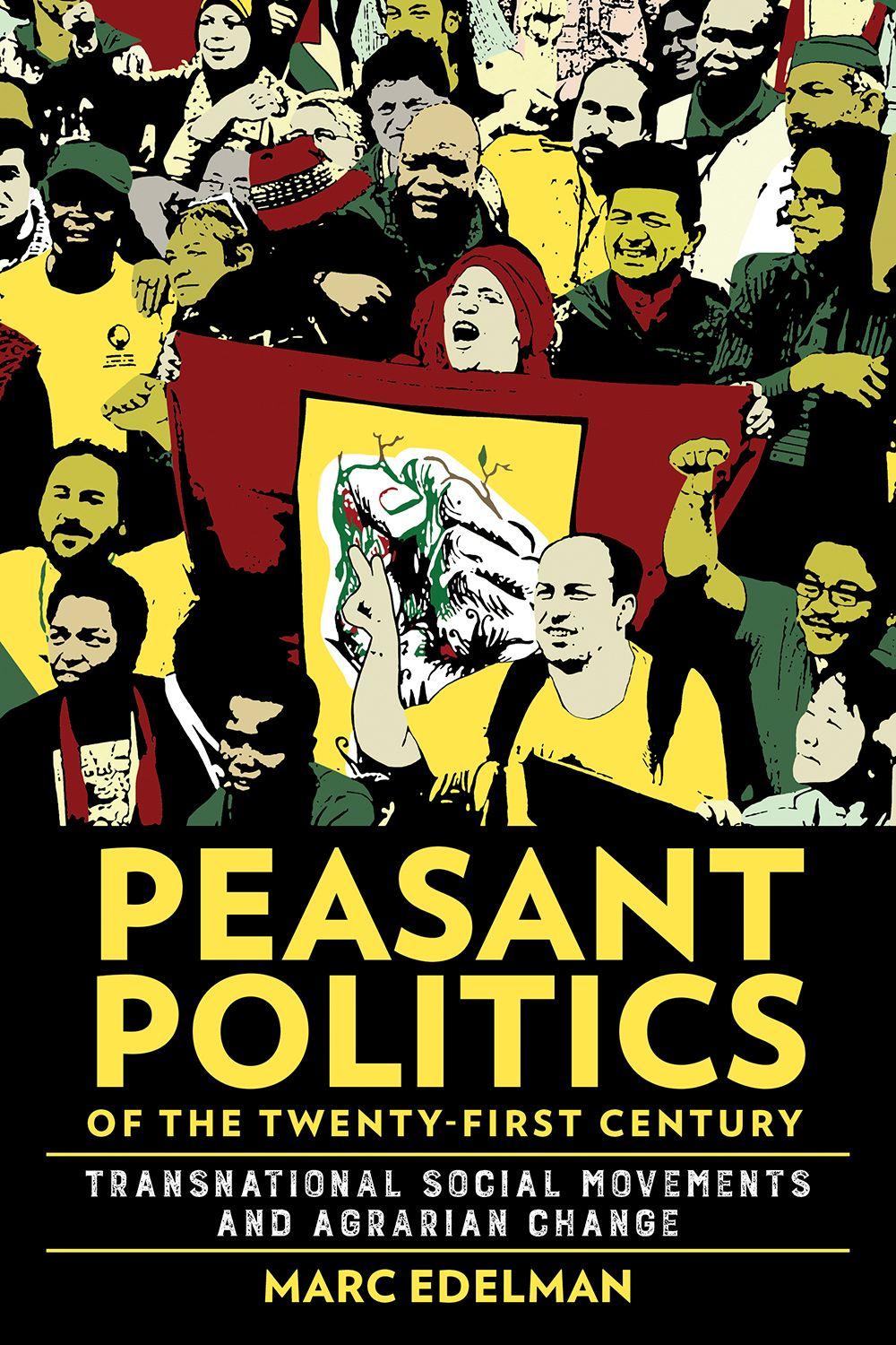 Vorderes Coverbild Peasant Politics of the Twenty-First Century