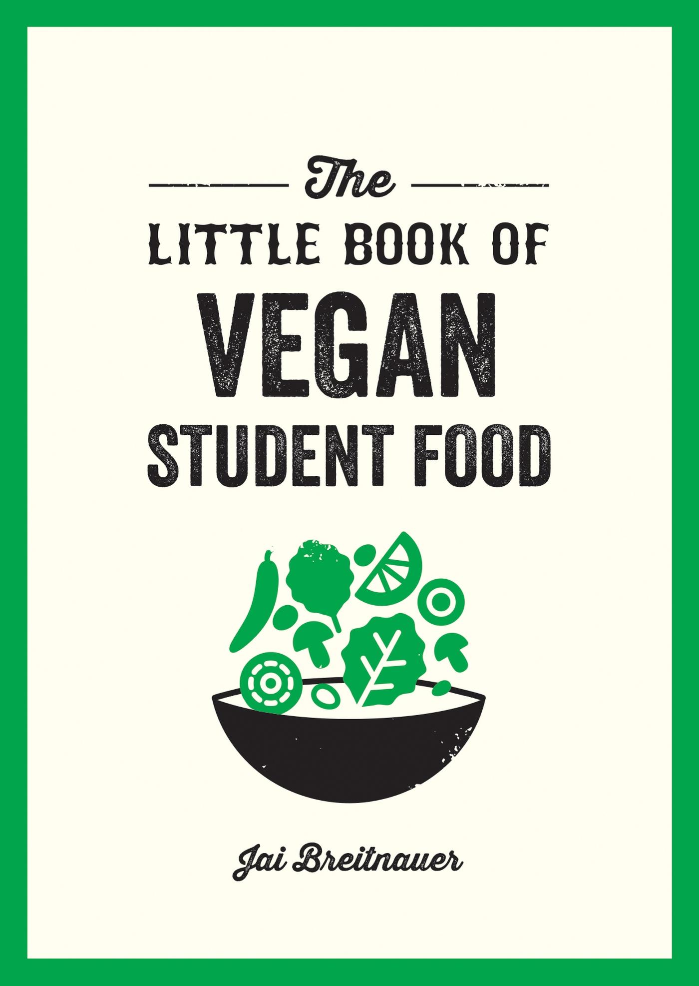 Vorderes Coverbild The Little Book of Vegan Student Food
