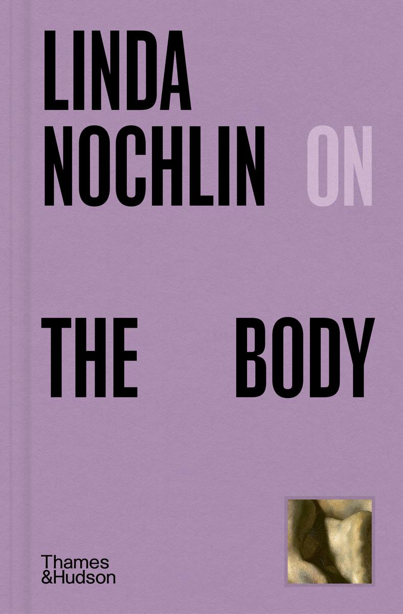 Vorderes Coverbild Linda Nochlin on The Body
