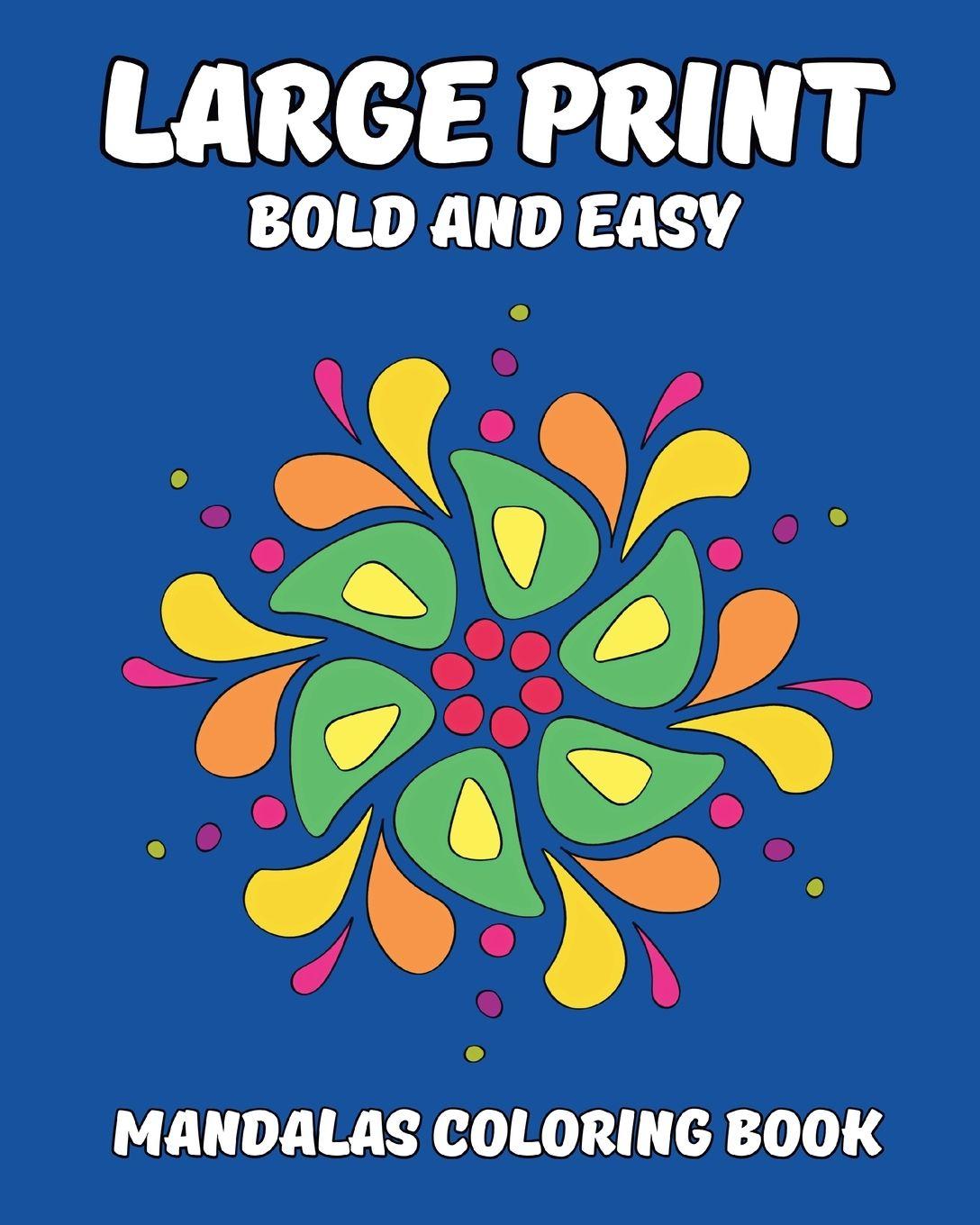 Vorderes Coverbild Large Print Bold and Easy Mandalas Coloring Book