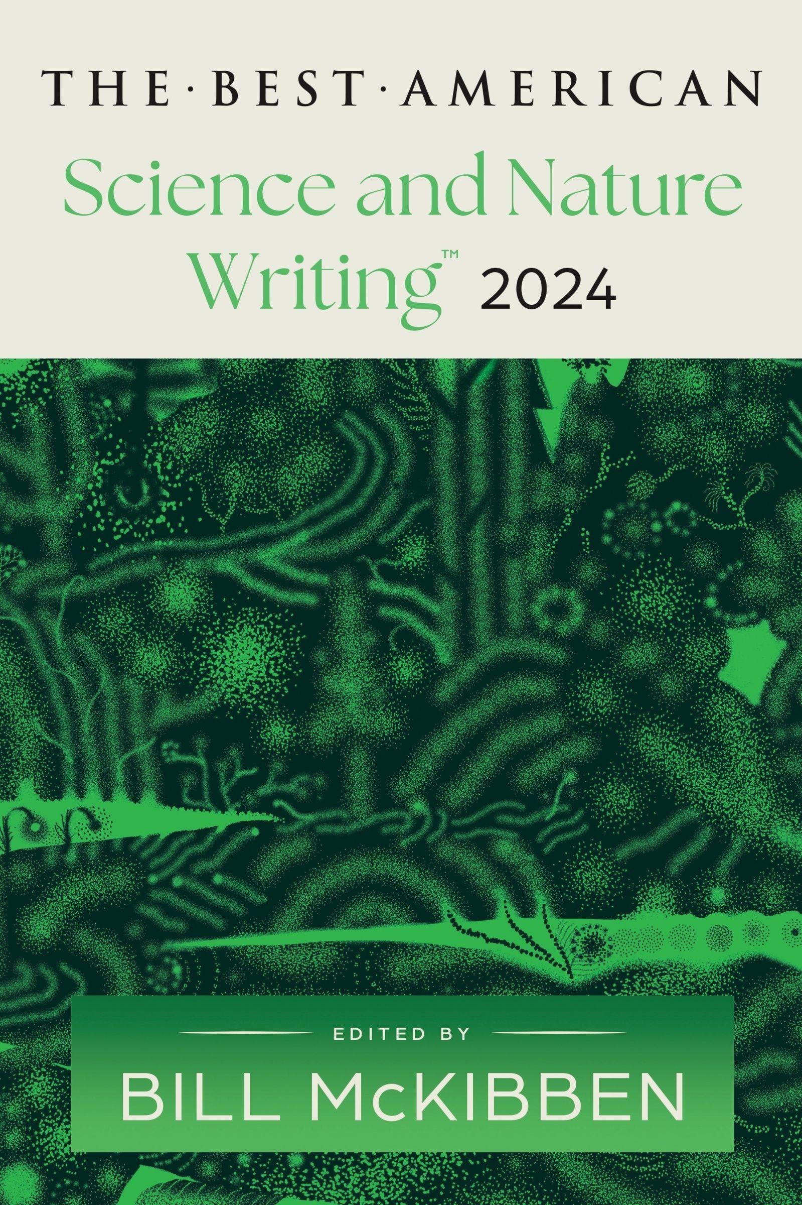 Vorderes Coverbild Best American Science and Nature Writing 2024, The