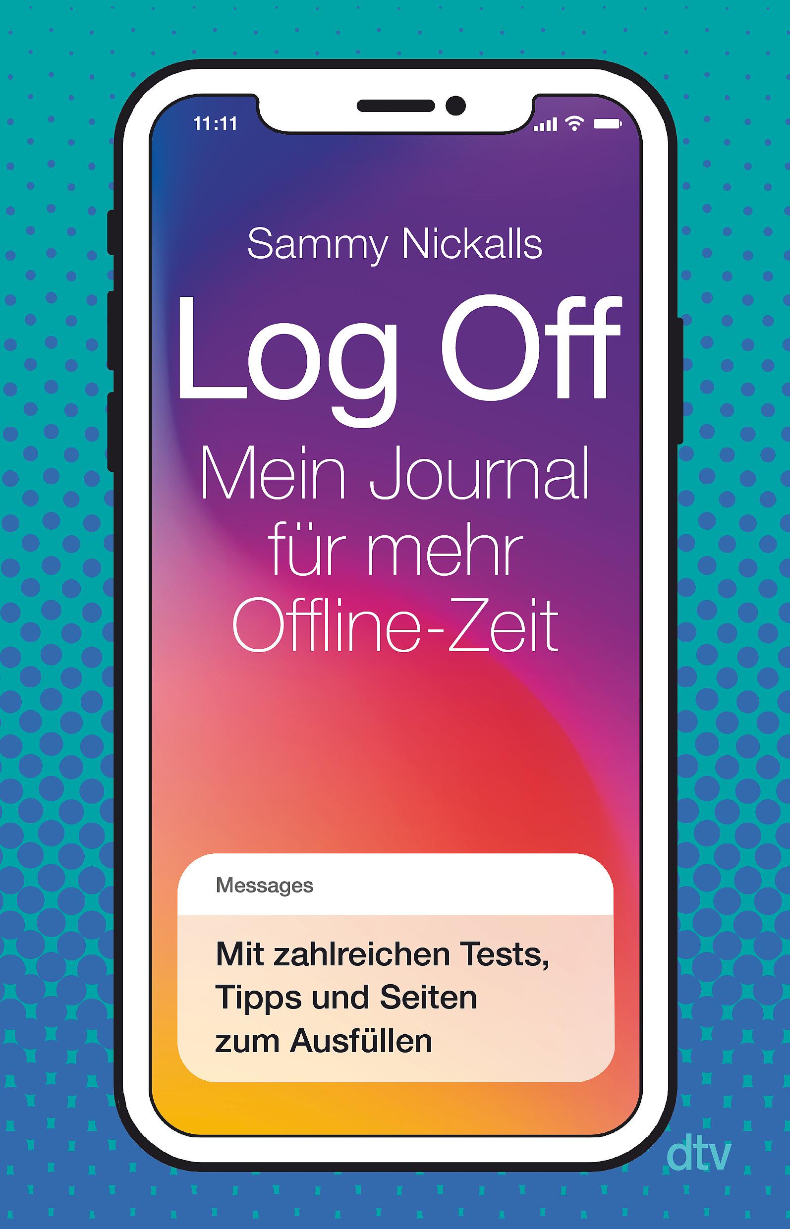 Vorderes Coverbild Log Off - Mein Journal für mehr Offline-Zeit