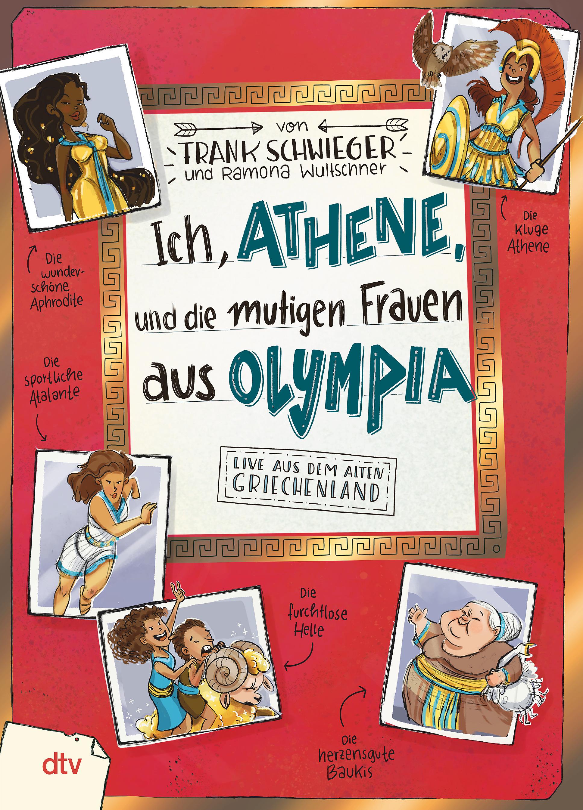 Vorderes Coverbild Ich, Athene, und die mutigen Frauen aus Olympia - Live aus dem alten Griechenland
