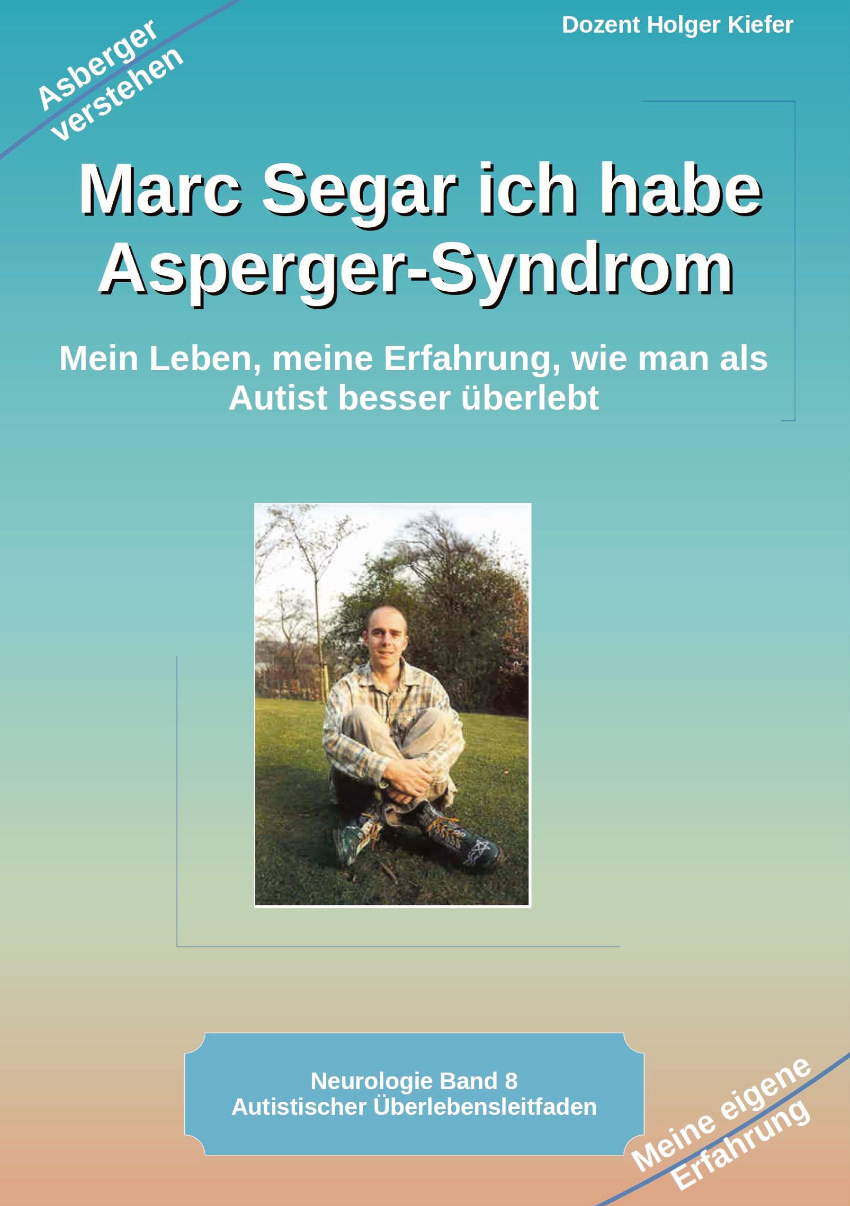 Vorderes Coverbild Marc Segar ich habe Asperger-Syndrom