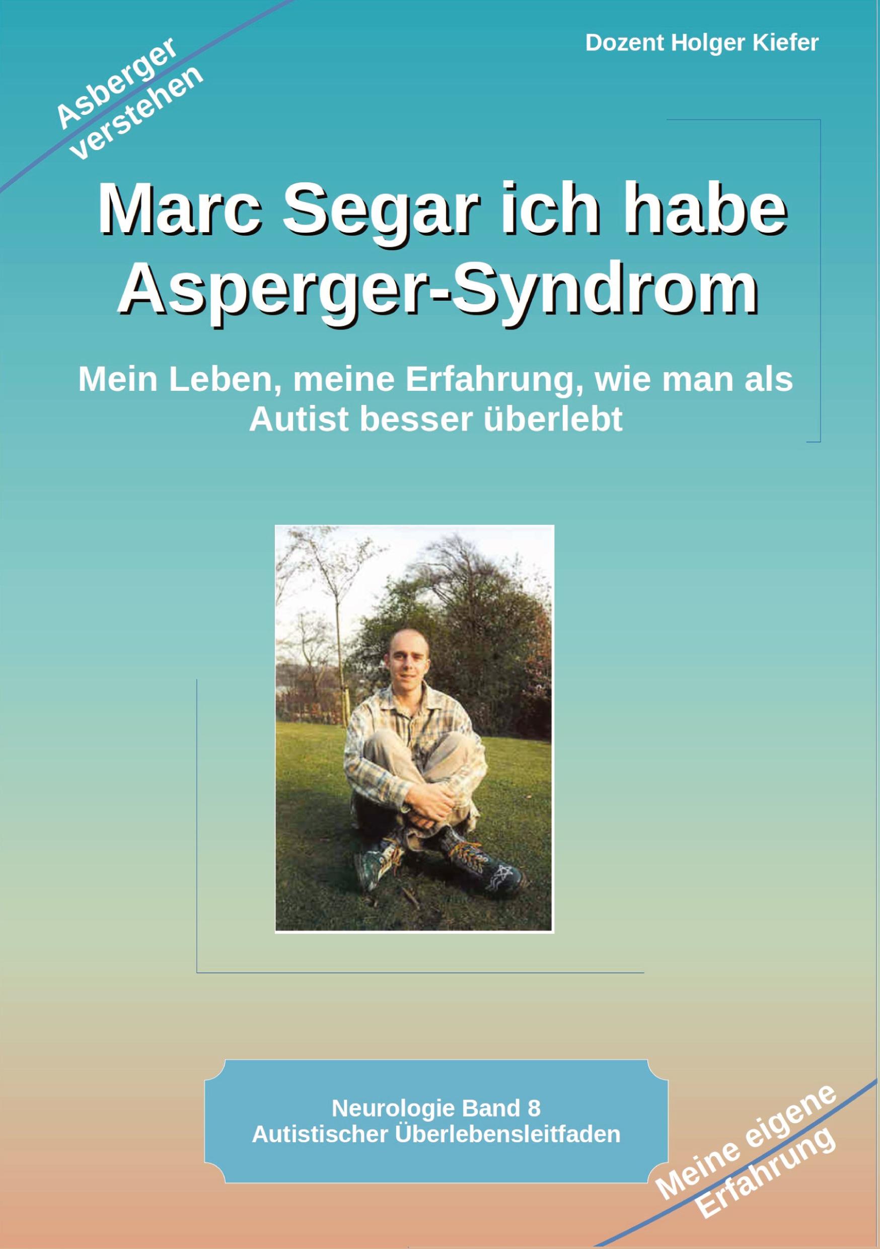 Vorderes Coverbild Marc Segar ich habe Asperger-Syndrom