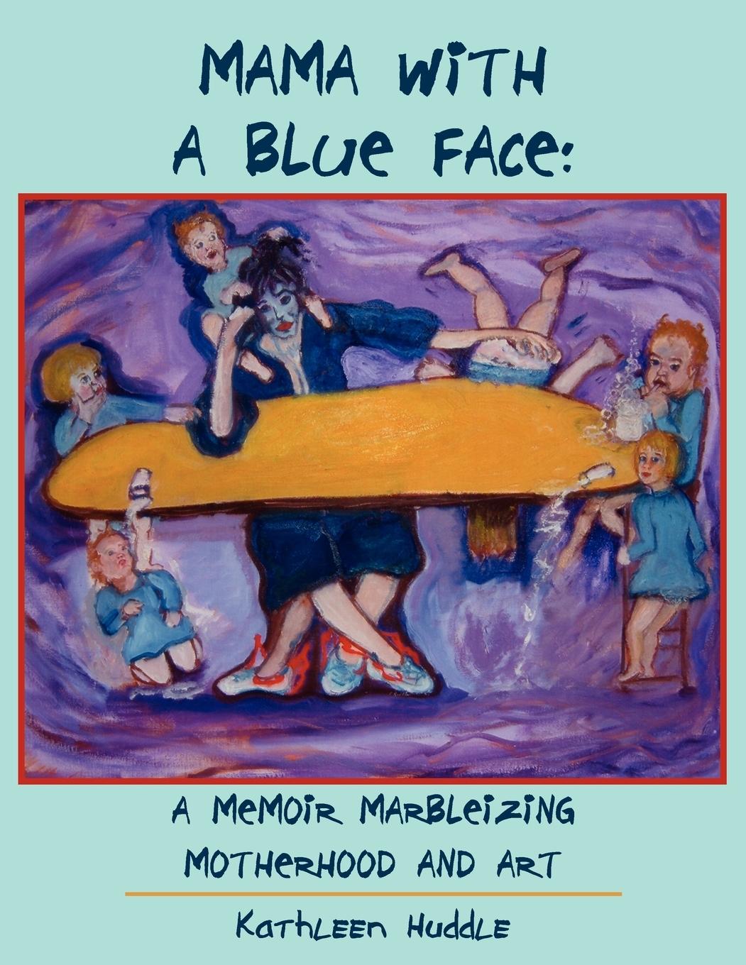 Vorderes Coverbild Mama with a Blue Face