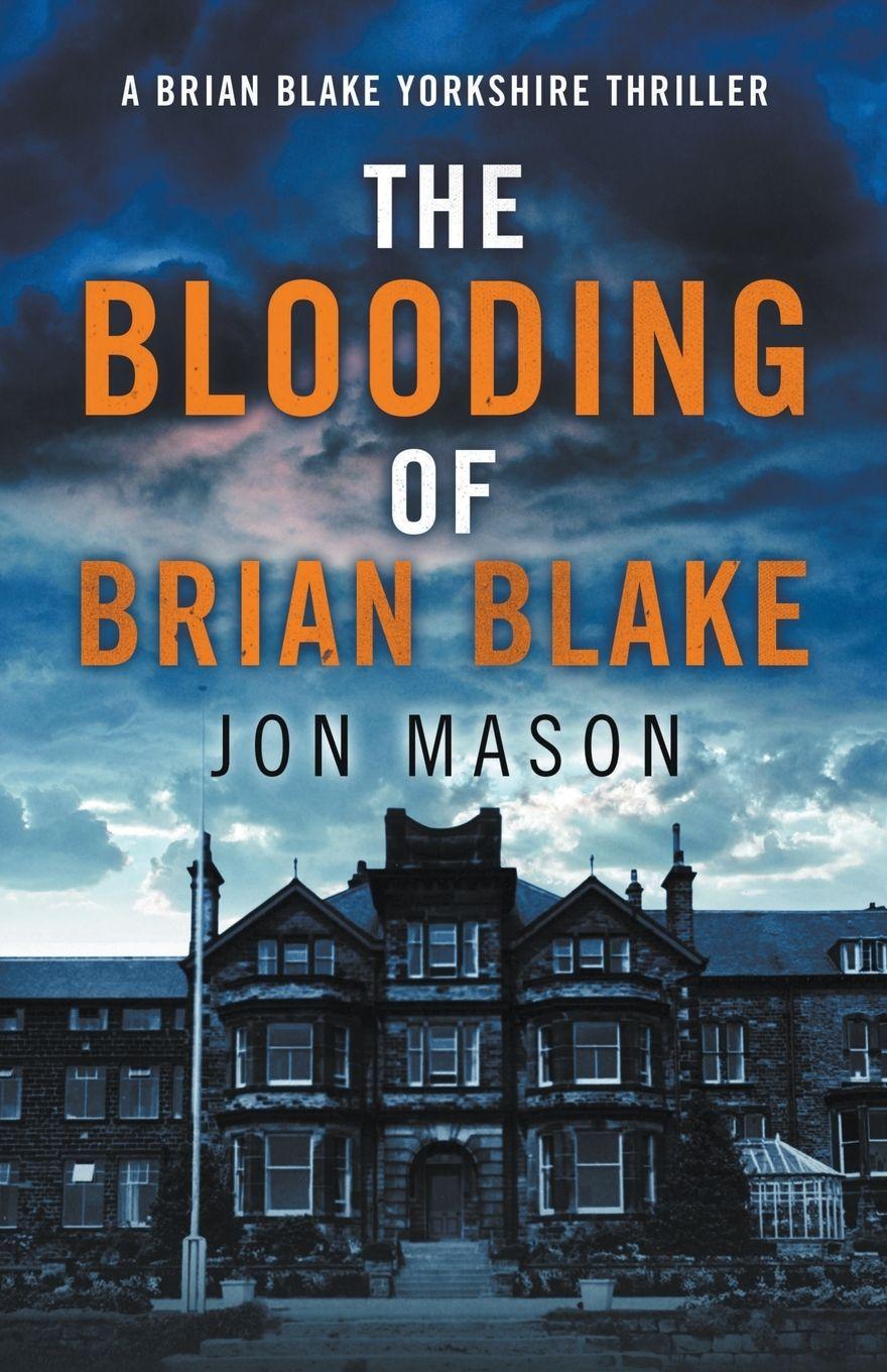 Vorderes Coverbild The Blooding of Brian Blake