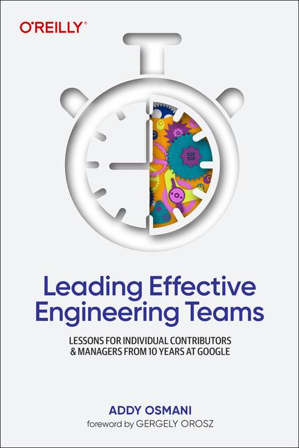 Vorderes Coverbild Leading Effective Engineering Teams