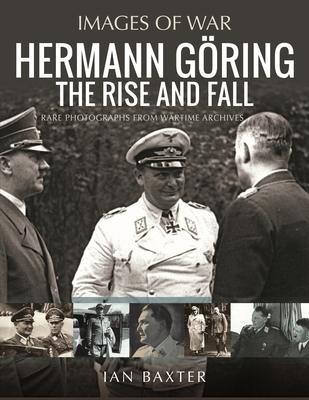 Vorderes Coverbild Hermann Göring: The Rise and Fall