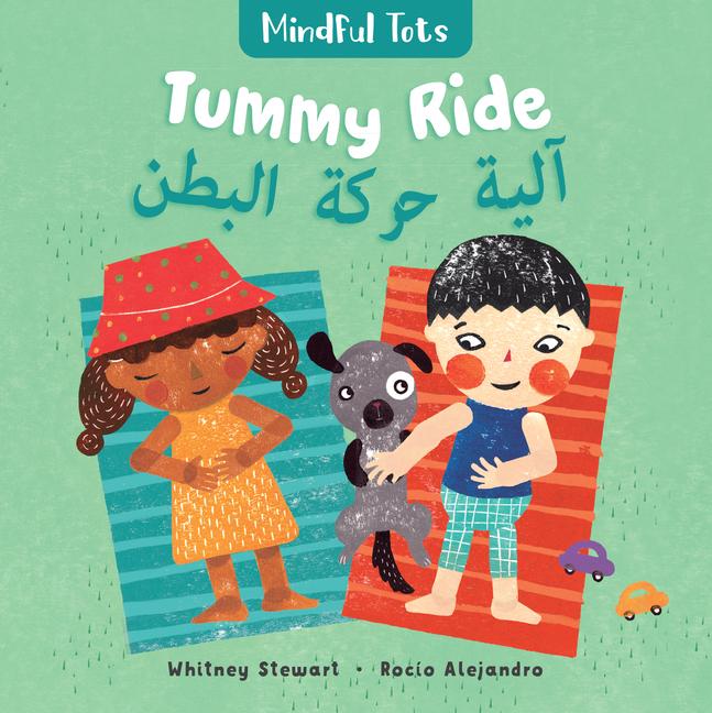 Vorderes Coverbild Mindful Tots: Tummy Ride (Bilingual Arabic & English)