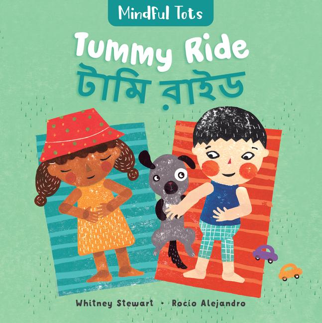 Vorderes Coverbild Mindful Tots: Tummy Ride (Bilingual Bengali & English)